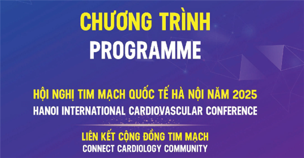 Chương trình hội nghị tim mạch quốc tế Hà Nội 2025