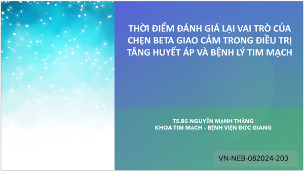 Thời điểm đánh giá lại vai trò của chẹn Beta giao cảm trong điều trị tăng huyết áp và bệnh lý tim mạch