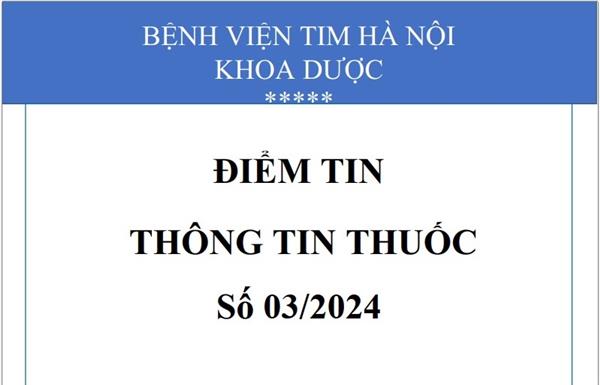 Điểm tin thông tin thuốc số 03/2024